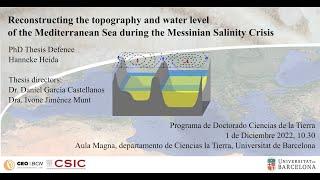 PhD Defense Hanneke Heida | topography and water level of the Mediterranean Sea during the MSC