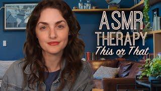 ASMR | Therapy Appointment (asking you this or that questions)