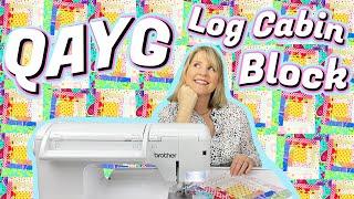 Quilt As You Go LOG CABIN BLOCK (2 WAYS): Quick, Easy & Perfect For Scraps + Beginners!