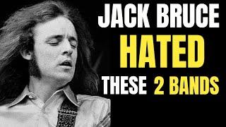 Top 2 Bands Jack Bruce HATED The Most