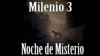 Milenio 3 - Noche de Misterio