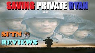 Saving Private Ryan : SFTN Classic Review