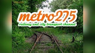 metro275 - Railway and City public transport channel | Opening | Trailer