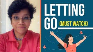 Letting Go (Must Watch)