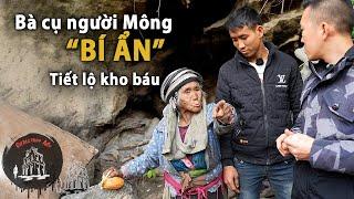 Bà cụ người Mông "BÍ ẨN"