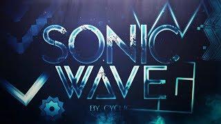 Sonic Wave (Extreme Demon) By Cyclic - 100% | MrSpaghetti