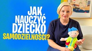 Jak uczyć dzieci samodzielności