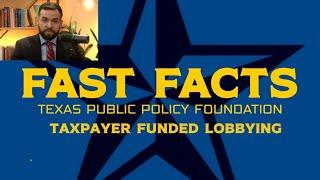 Taxpayer Funded Lobbying | Fast Facts