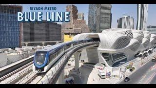 Riyadh Metro - Blue Line in 4K HD