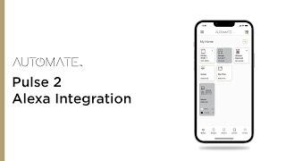 Automate | Pulse 2 Alexa Integration