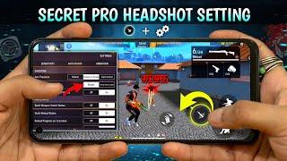 Secret Pro Headshot Setting  HUD + Sensitivity | New Headshot Setting Free Fire ~