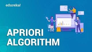 Apriori Algorithm Explained | Association Rule Mining | Finding Frequent Itemset | Edureka