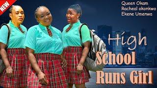 HIGH SCHOOL RUNS GIRLS- EKENE UMENWA RACHEAL OKONKWO, QUEEN OKAM TRENDING BLOCKBUSTER MOVIE-2024