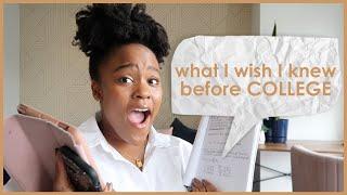 5 Things I Wish I Knew Before College!