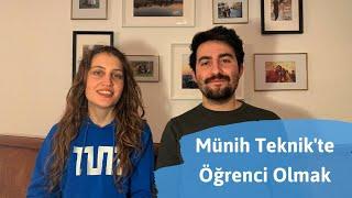 Münih Teknik Üniversitesi’nde Öğrenci Olmak | Almanya’da Öğrenci Olmak