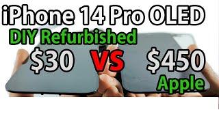 $30 DIY Refurbished OLED Vs $450 Apple OLED