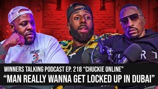 Chuckie Online | Man Really Wanna Get Locked Up In Dubai / Nines / 304s & Heartbreaks