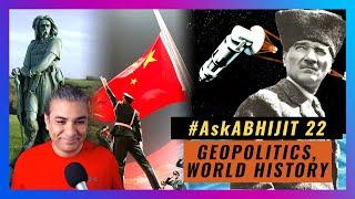 #AskAbhijit 22: World History, Geopolitics