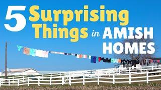 5 Surprising Things in Amish Homes