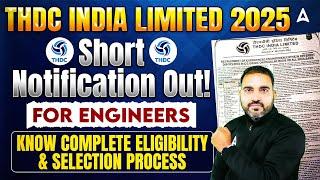 THDC Recruitment 2025 | THDC Notification Out for Engineers | Know Selection Process & Eligibility