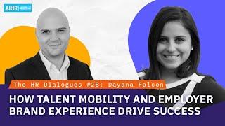 HR Dialogues #28 | How Talent Mobility and Employer Brand Experience Drive Success