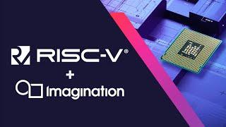 Imagination & RISC-V at Embedded World 2024