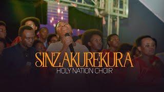 SINZAKUREKURA-Holy Nation Choir Rwanda (Official video)