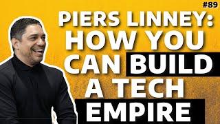 Digital Transformation in Businesses: Piers Linney's Secrets to Building a Tech Empire