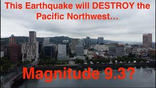 The Cascadia Megaquake- Exploring the "Big One" that will DESTROY the Pacific Northwest