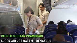 RUTE BARU !!! Penerbangan Perdana Super Air Jet Batam - Bengkulu dg  Pramugara dan Pramugari Cantik