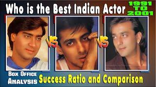 Sanjay Dutt Vs Salman Khan Vs Ajay Devgn 1991-2001 All Hit or Superhit and Flop Movie, Success Ratio