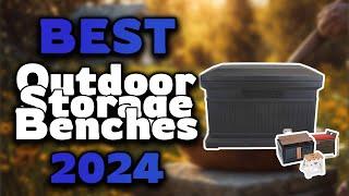 Top Best Outdoor Storage Benches in 2024 & Buying Guide - Must Watch Before Buying!