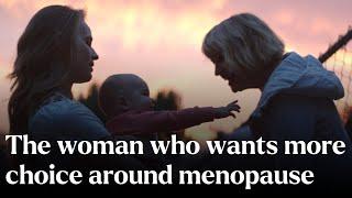 The woman who wants more choice around menopause - Nature's Building Blocks | BBC StoryWorks