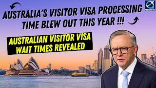 AUSTRALIAN VISITOR VISA WAIT TIMES REVEALED | Australian Immigration Update