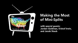 BS + Beer: Making the Most of Mini-Splits