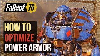 How To OPTIMIZE Your Power Armor in Fallout 76