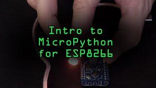 Intro to Programming with MicroPython for ESP8266 Boards [Tutorial]