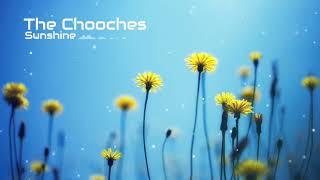 The Chooches - Sunshine