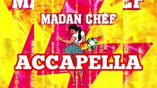 MADAN CHEF ACCAPELLA TONYMIX