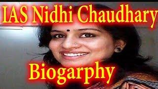 Who is IAS Nidhi Choudhary || IAS Nidhi Choudhary Biography, Life Style, Income, Family, Caste ||