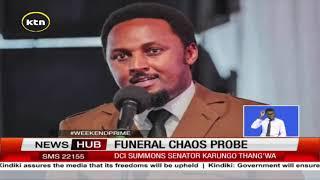 Funeral chaos probe where former DP Rigathi Gachagua was present kicks off