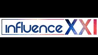 INFLUENCE XXI - Win the 21st Century