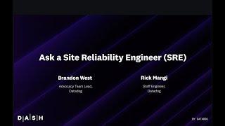 Ask a Site Reliability Engineer (SRE)