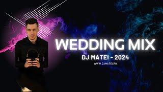 Wedding mix/Mix nunta - DJ MATEI - MariageFest/SuperDJ [2024]