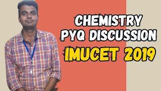 IMUCET 2024 PREP || Chemistry PYQ 2019 || #imucet #imucet2024 #merchantnavy