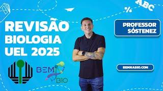 Super Revisão UEL 2025 - Biologia