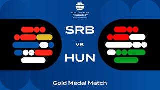 Gold Medal Match | Serbia vs Hungary | World Aquatics Men's U18 Water Polo Championships 2024