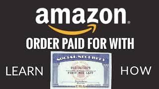 Amazon Order Paid For With Social Security 'Secret Account’