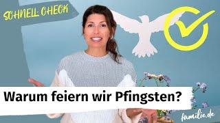 Warum feiern wir Pfingsten? - Kurz erklärt