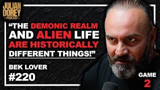 Aliens, Demons & Satanic Rituals | Bek Lover • 220